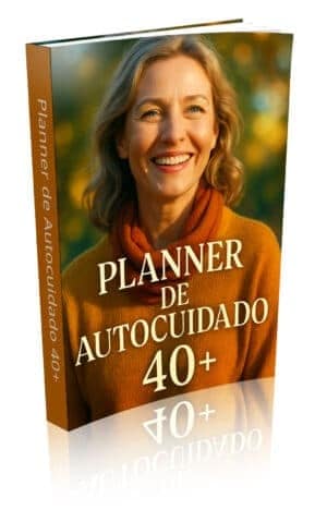Planner de Autocuidado 40+